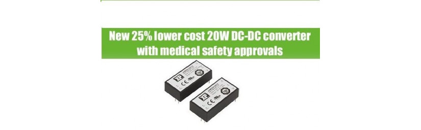 NEW DC/DC CONVERTER 25% LOWER COST, WITH MEDICAL SAFETY APPROVAL